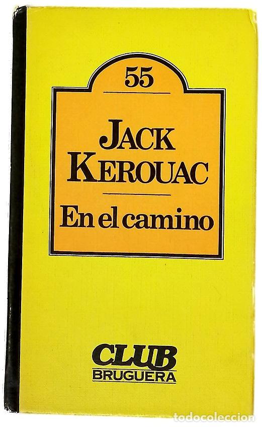 Libros: En el camino - Kerouac, Jack; Lend&iacute;nez, Mart&iacute;n