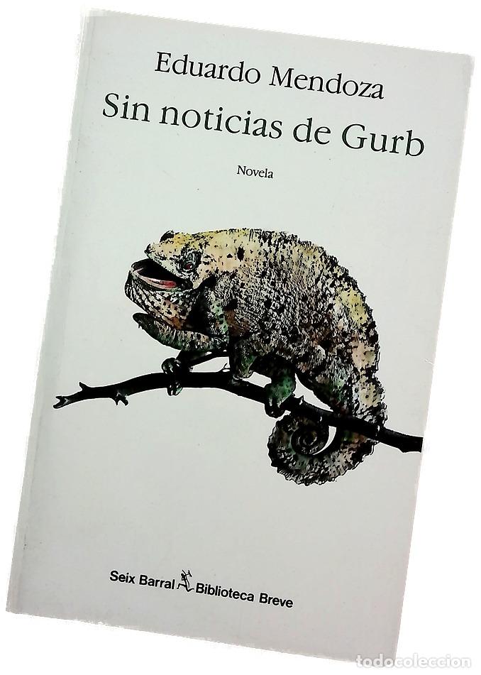 Libros: Sin noticias de Gurb - Mendoza, Eduardo