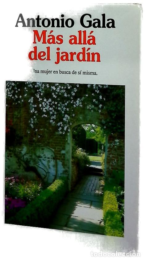 books: M&aacute;s all&aacute; del jard&iacute;n - Gala, Antonio