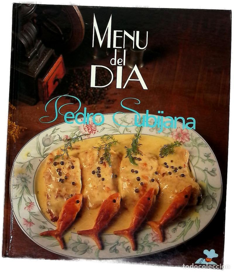 books: Men&uacute; del d&iacute;a - Subijana, Pedro; Galiana, Jos&eacute; Luis