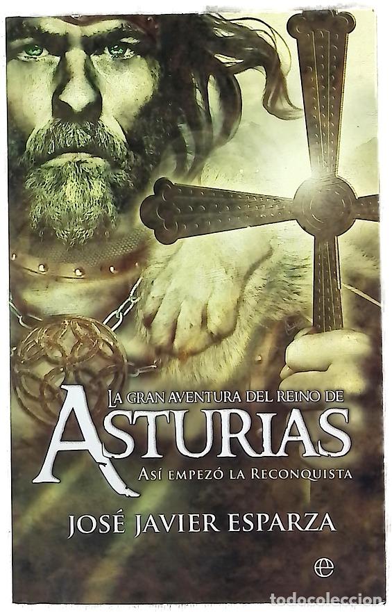 books: La gran aventura del Reino de Asturias as&iacute; empez&oacute; la Reconquista