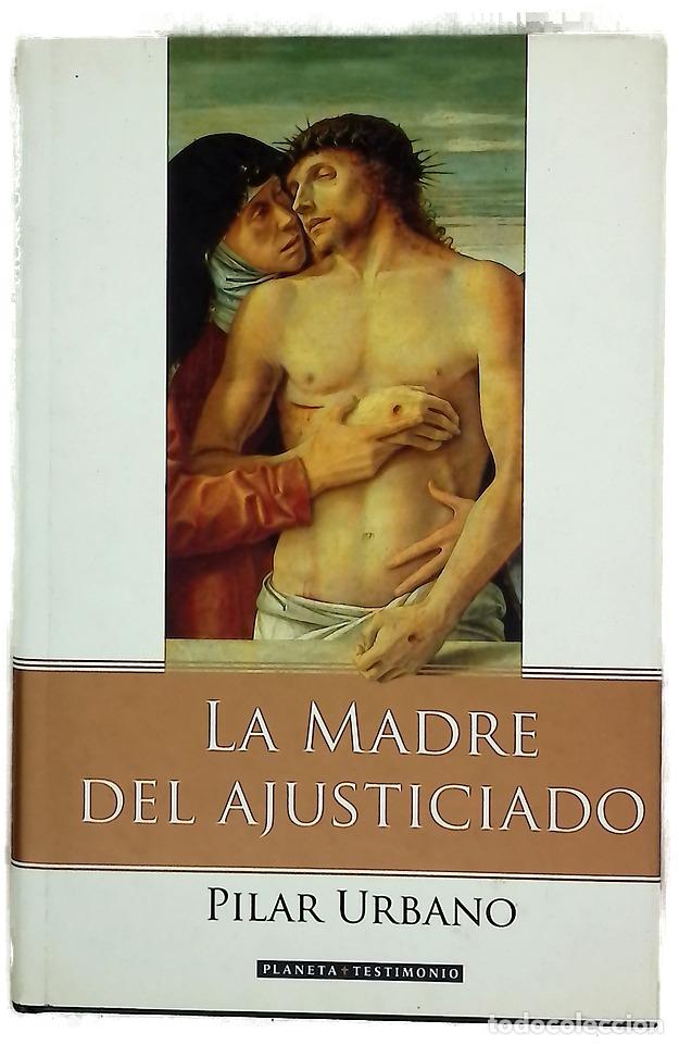 books: La madre del ajusticiado siete palabras de Jes&uacute;s, siete palabras de Mar&iacute;a