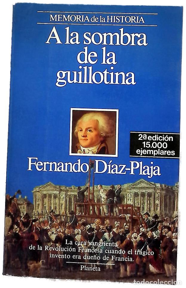 Libri di seconda mano: A la sombra de la guillotina