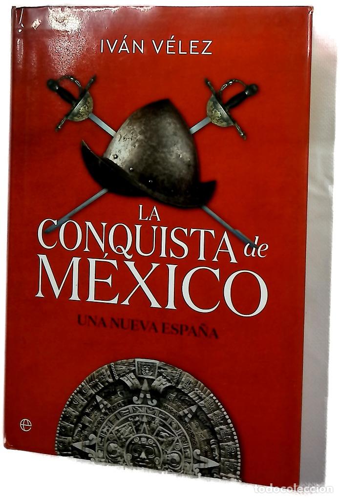 Libri di seconda mano: La conquista de M&eacute;xico : una nueva Espa&ntilde;a
