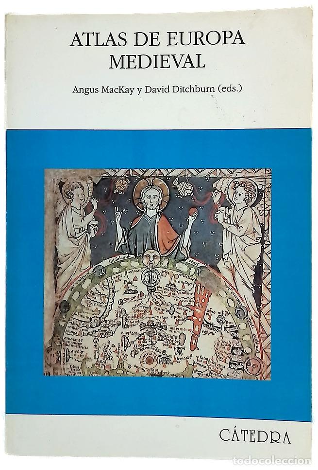 Libri di seconda mano: Atlas de Europa medieval - MacKay, Angus; Ditchburn, David