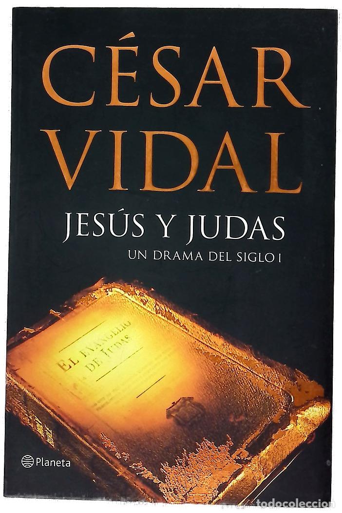Libri di seconda mano: Jes&uacute;s y Judas un drama del siglo I