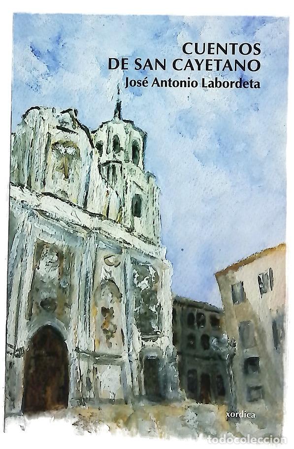 Libros: Cuentos de San Cayetano - Labordeta, Jos&eacute; Antonio