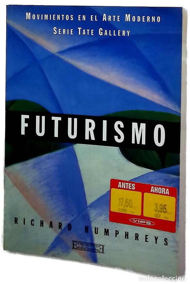Libros: Futurismo/ Futurism - Richard Humphreys