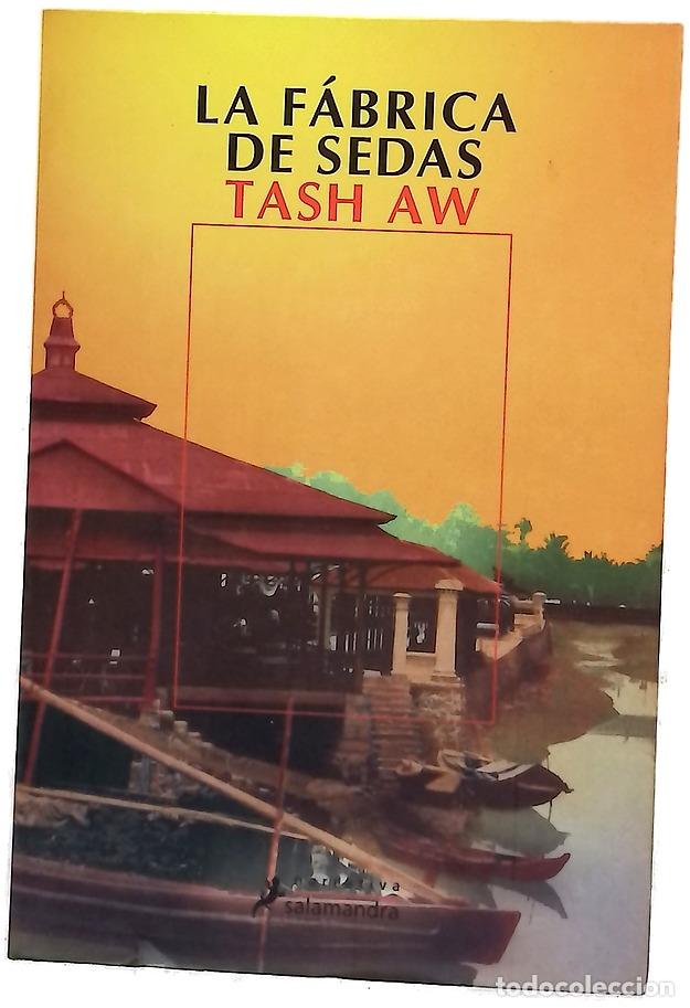Libros: La f&aacute;brica de sedas - Aw, Tash