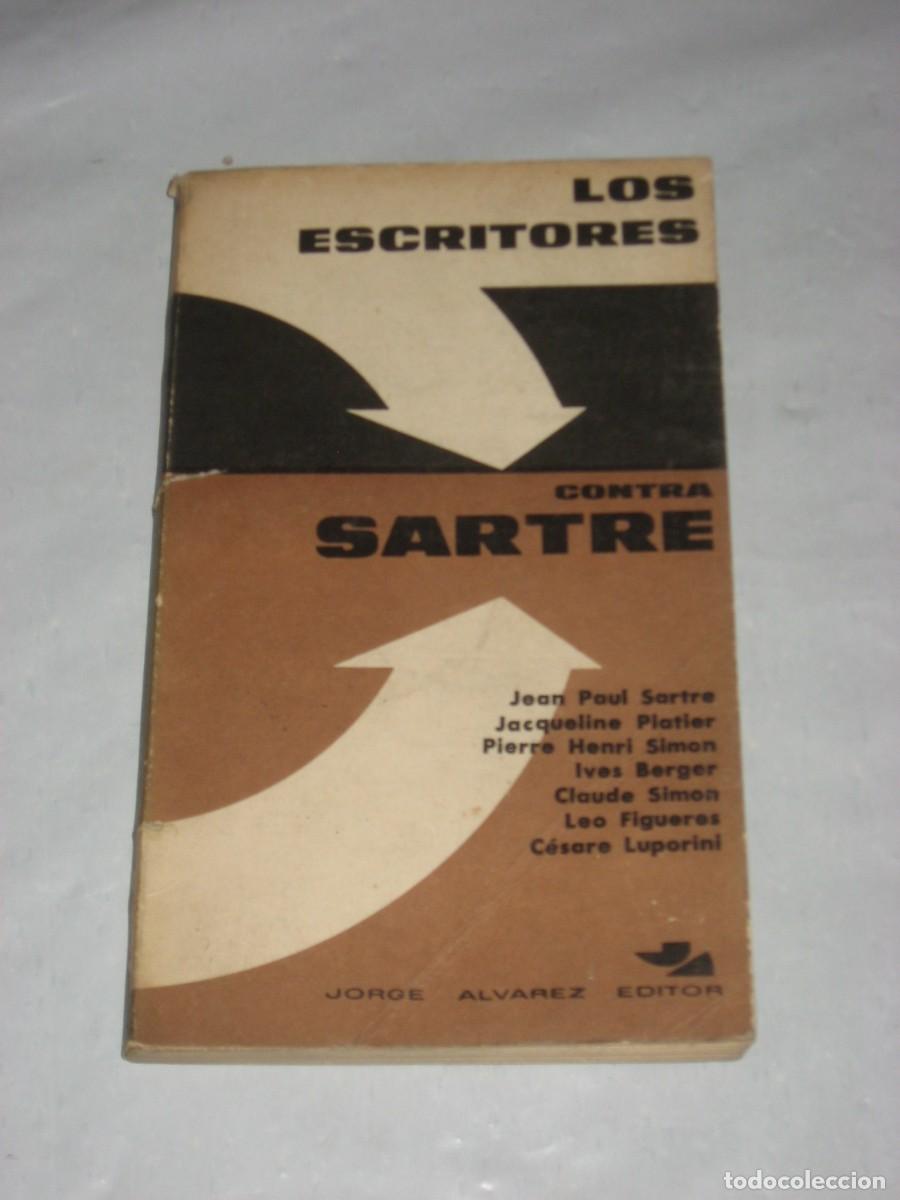 Libros: LOS ESCRITORES CONTRA SARTRE - Jean Paul SArtre, Jacqueline Platier, Pierre Henri Simon, Yves Berger