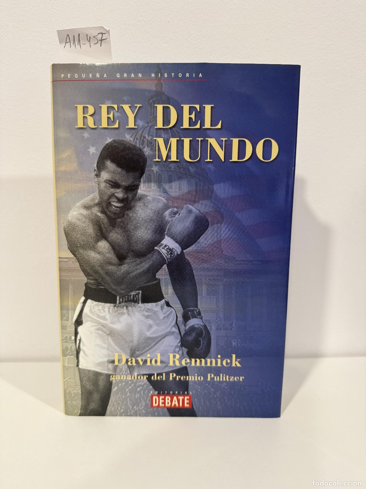 Libros: REMNICK, David. - Rey del Mundo.