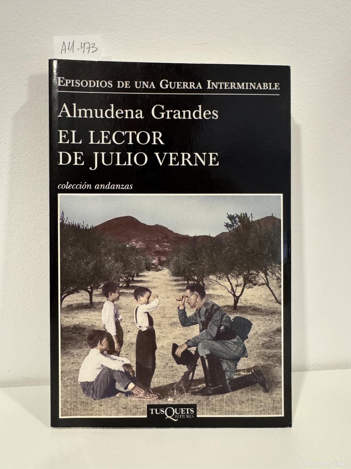 Libros: GRANDES, Almudena. - El lector de Julio Verne.