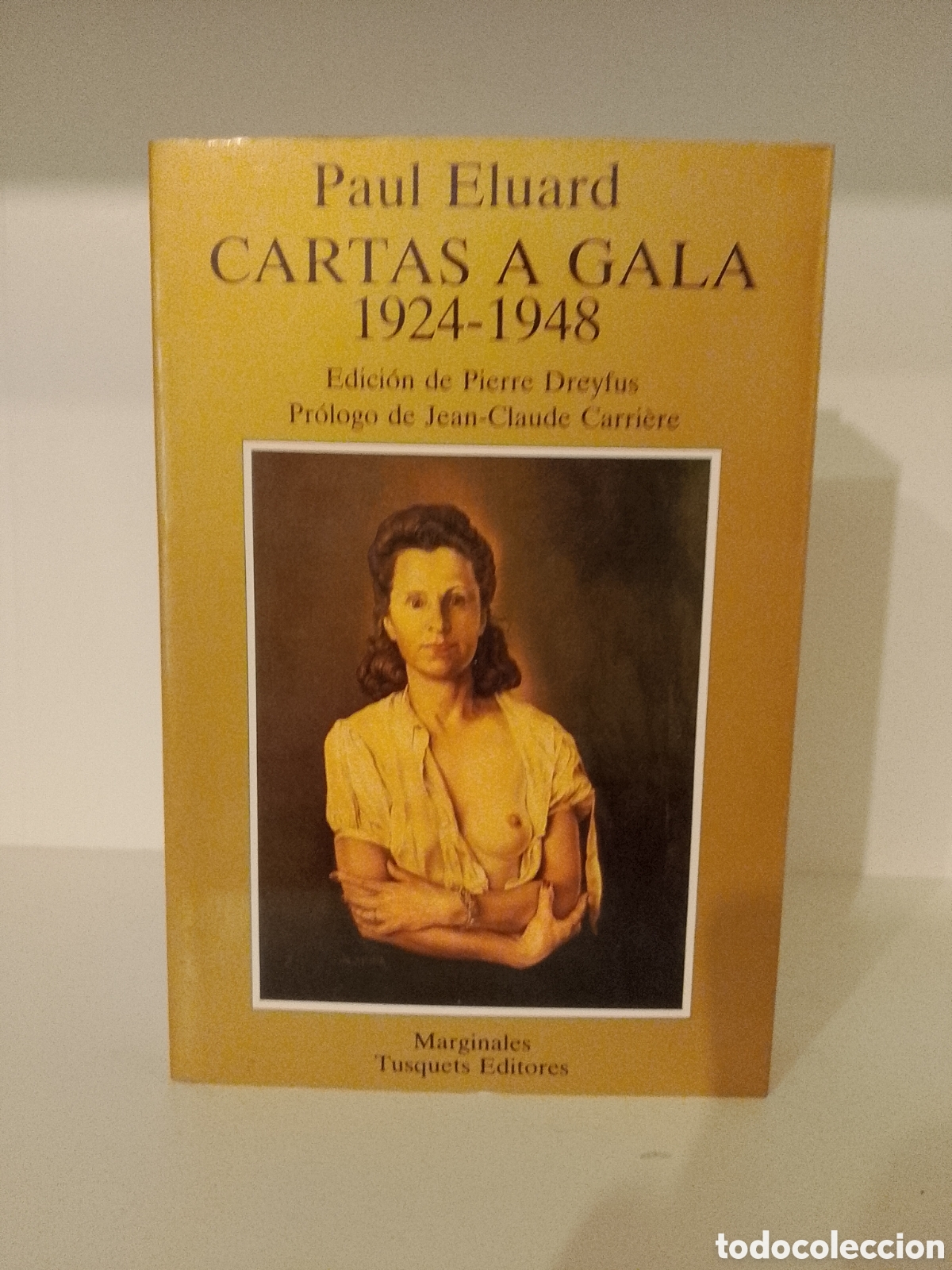 Libros: Cartas a Gala 1924 1948. Paul Eluard.