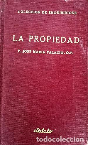 Libros: Enquiridi&oacute;n sobre la propiedad.
