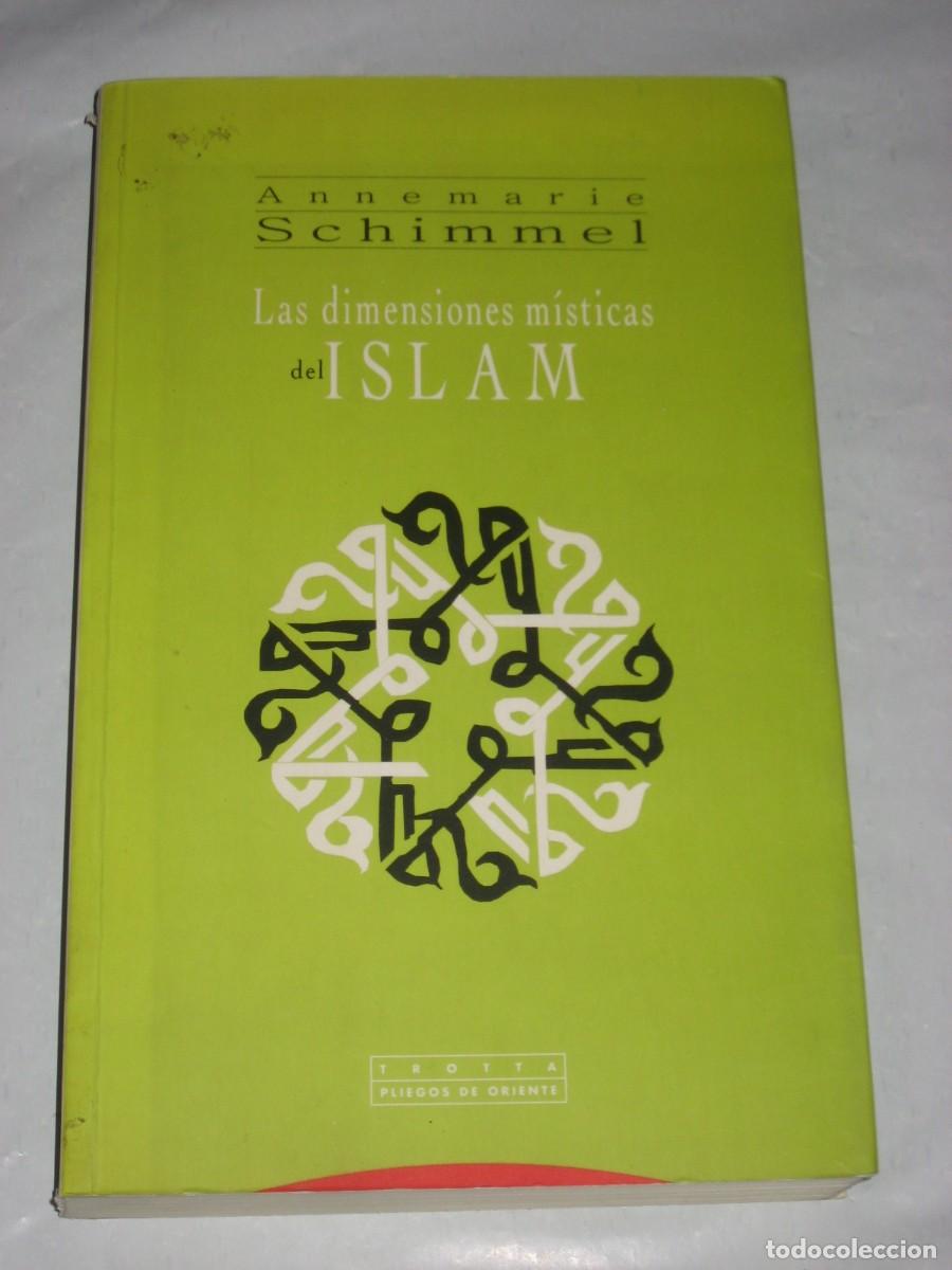 B&uuml;cher: LAS DIMENSIONES M&Iacute;STICAS DEL ISLAM - Annemarie Schimmel