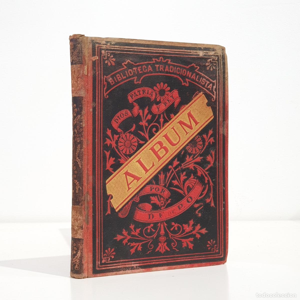 B&uuml;cher: D. F. de P. O. - &Aacute;lbum de personajes carlistas con sus biograf&iacute;as. Tomo I