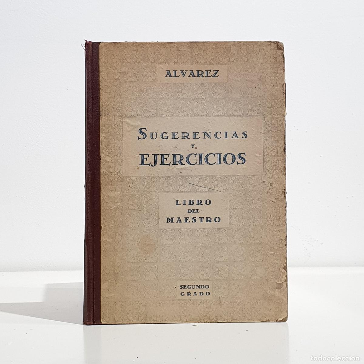 B&uuml;cher: &Aacute;LVAREZ - Enciclopedia &Aacute;lvarez segundo grado. Sugerencias y ejercicios. Libro del maestro