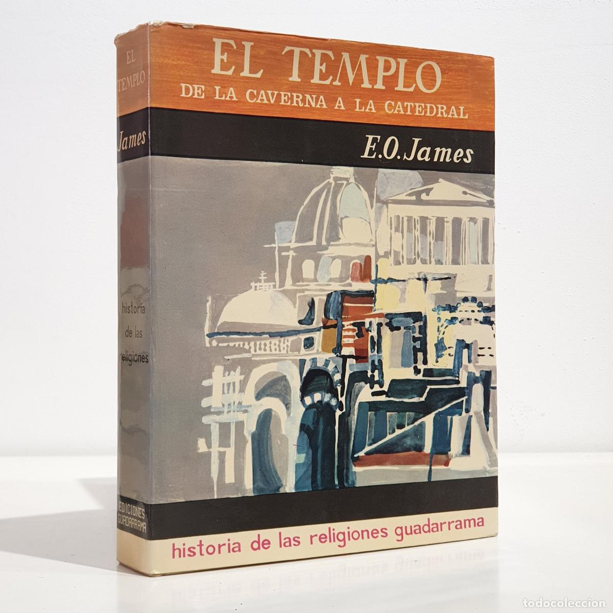 Libros: E. O. James - El templo de la caverna a la catedral - Foto 1