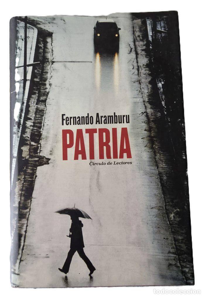 Libros: PATRIA - Fernando Aramburu - Foto 1