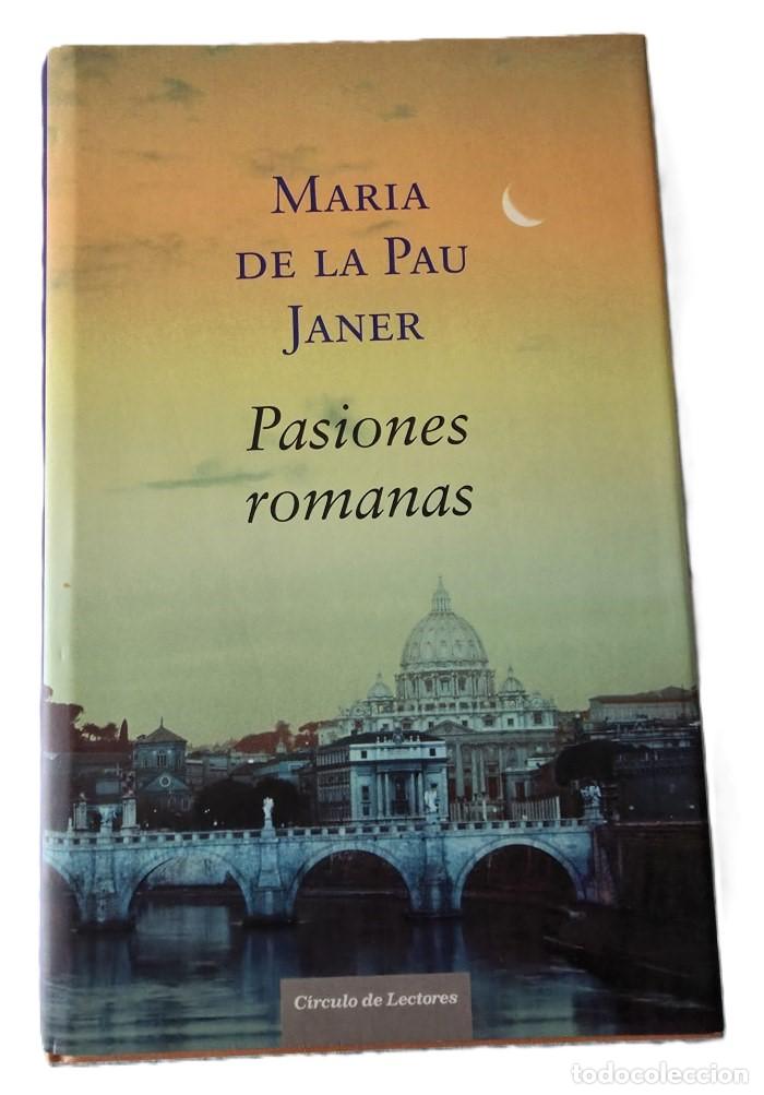 books: PASIONES ROMANAS - Maria de la Pau Janer