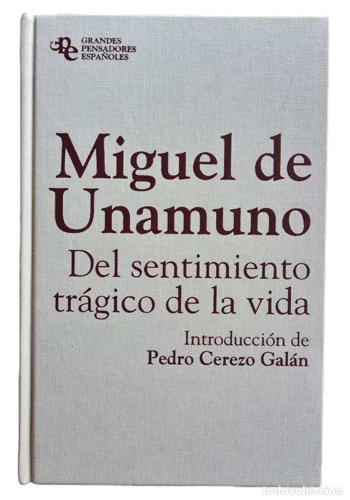 Libri di seconda mano: DEL SENTIMIENTO TR&Aacute;GICO DE LA VIDA - Miguel De Unamuno