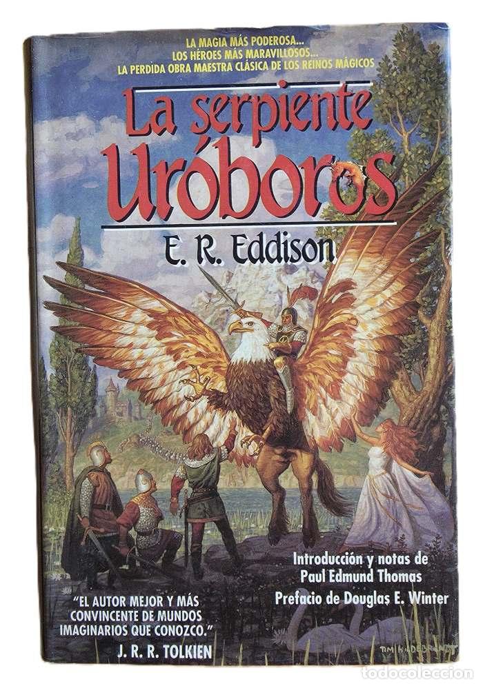 Libros: LA SERPIENTE UR&Oacute;BOROS - E.R. Eddison - Foto 1