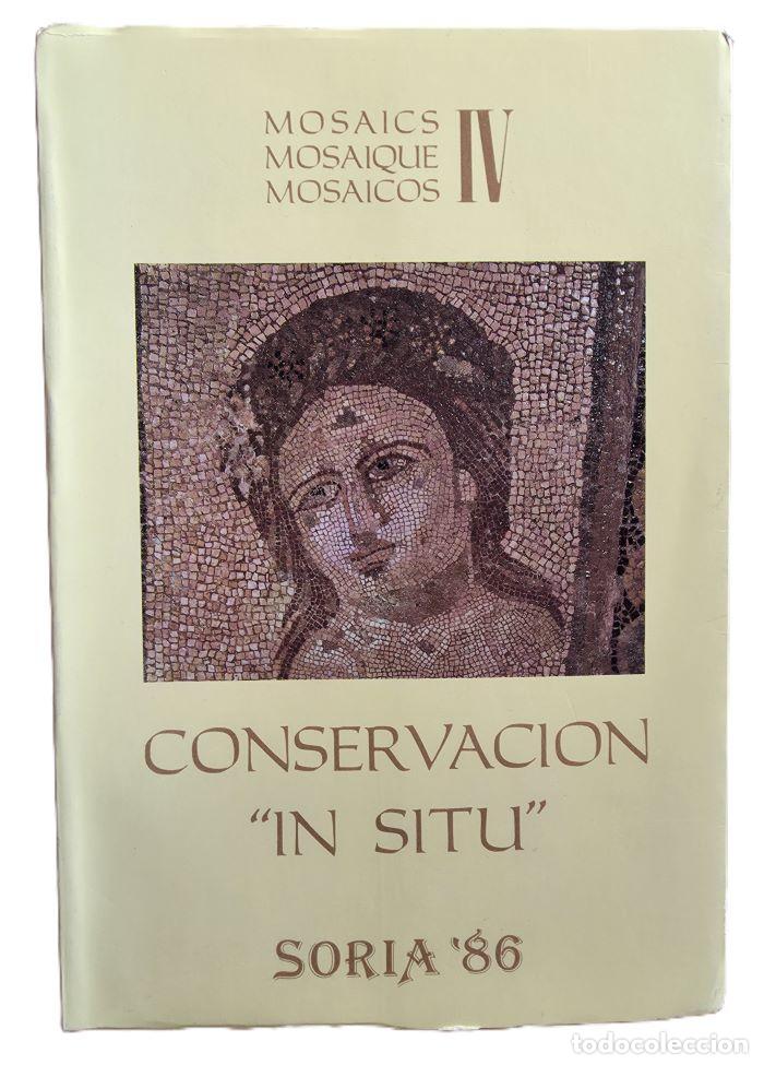 books: MOSAICOS N.&ordm; 4. CONSERVACI&Oacute;N IN SITU - Comit&eacute;s Editoriales De Iccrom