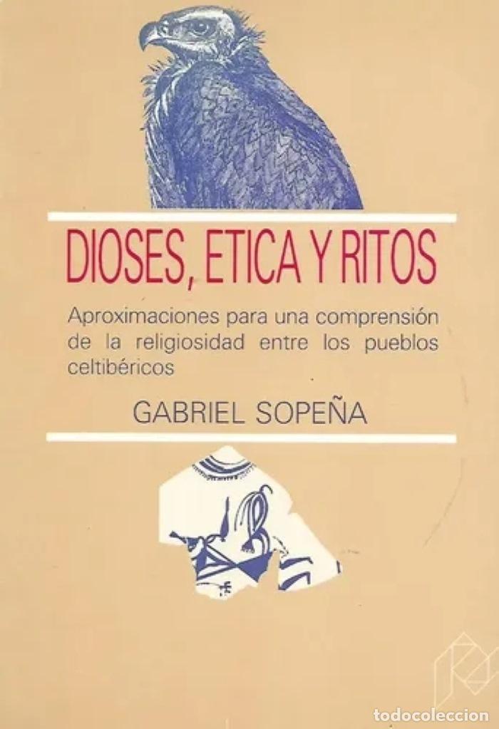 Livres: DIOSES, &Eacute;TICA Y RITOS. APROXIMACIONES PARA UNA COMPRENSI&Oacute;N DE LA RELIGIOSIDAD ENTRE LOS PUEBLOS CELT