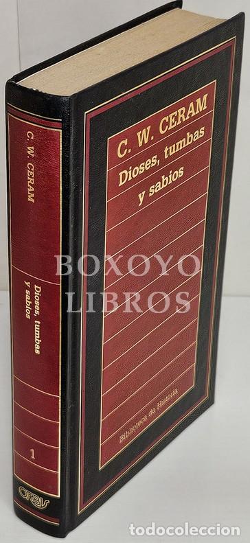 B&uuml;cher: CERAM, C. W. Dioses, tumbas y sabios
