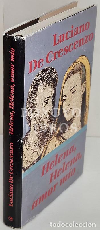B&uuml;cher: CRESCENZO, Luciano de. Helena, Helena, amor m&iacute;o. Traducci&oacute;n de Atilio Pentimalli Melacrino