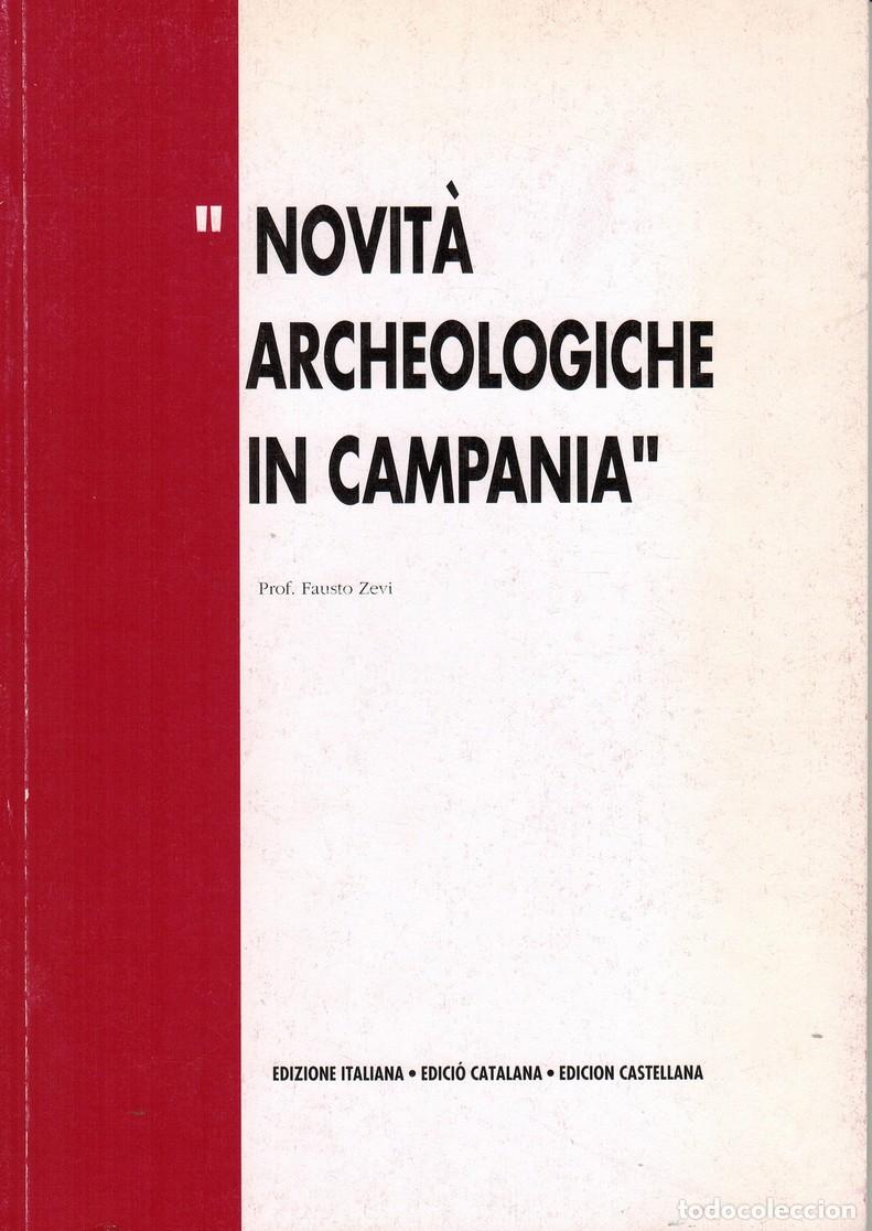 Libros: ZEVI, Fausto. Novit&agrave; archeologiche in Campania