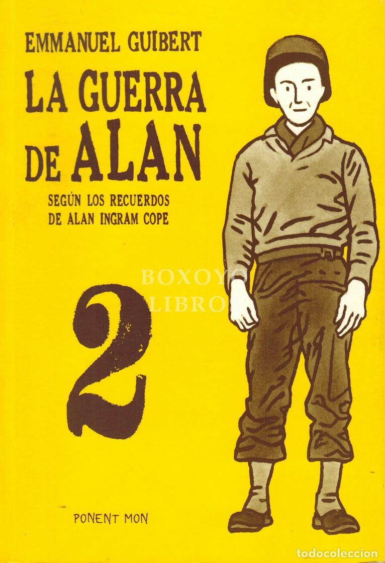 Libros: GUIBERT, Emmanuel. La guerra de Alan 2. Seg&uacute;n los recuerdos de Alan Ingram Cope