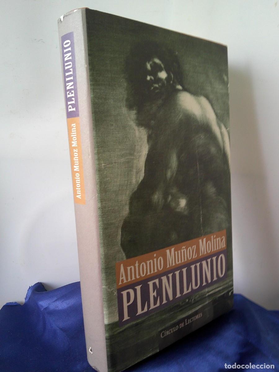 Libros: &iexcl;&iexcl; PLENILUNIO. Por Antonio MU&Ntilde;OZ MOLINA. (1997) Misterio, Intriga... !! C-32