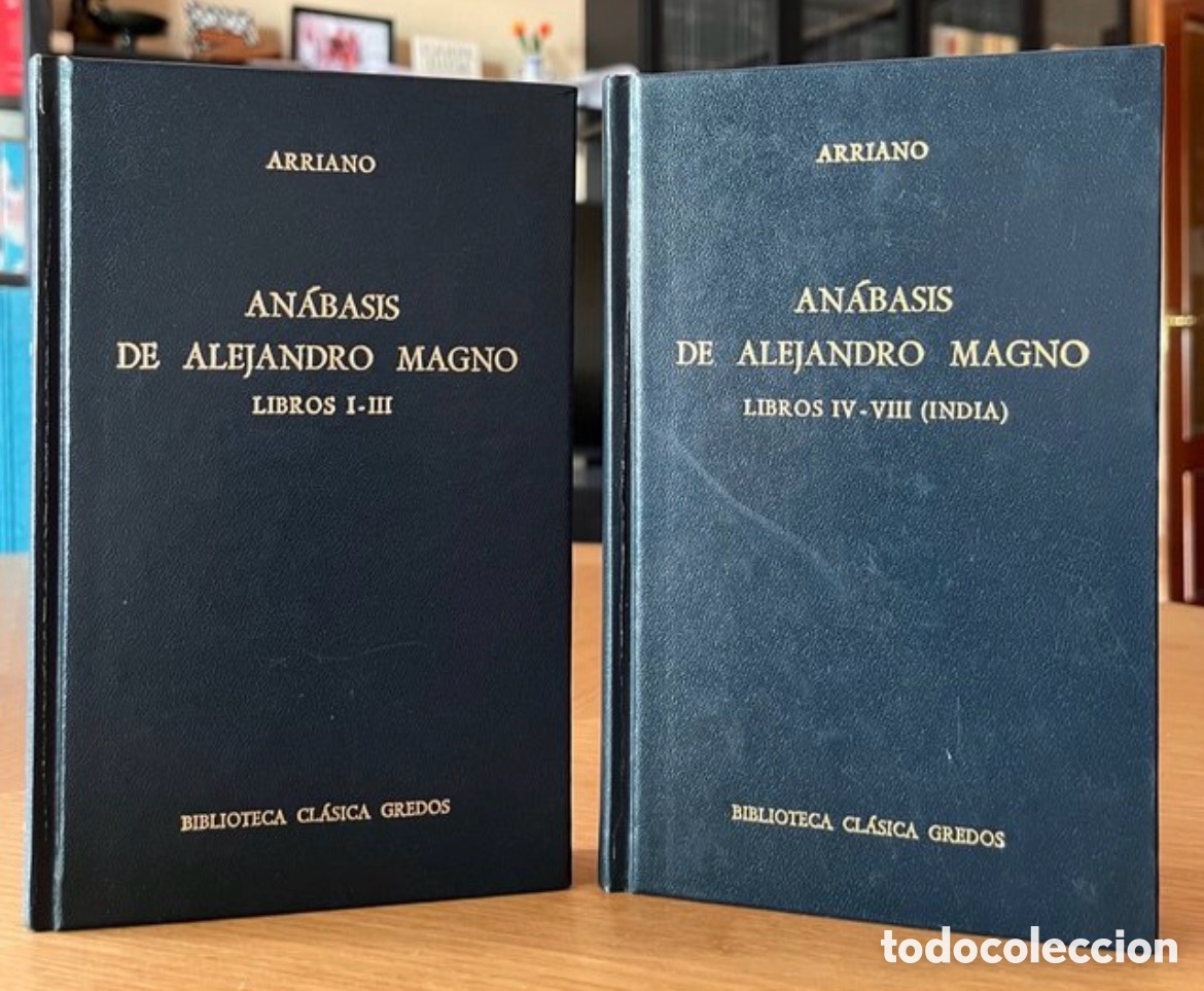 Libros: Arriano - Anabasis de Alejando Magno Libros I-III y IV-VIII. Biblioteca cl&aacute;sica Gredos