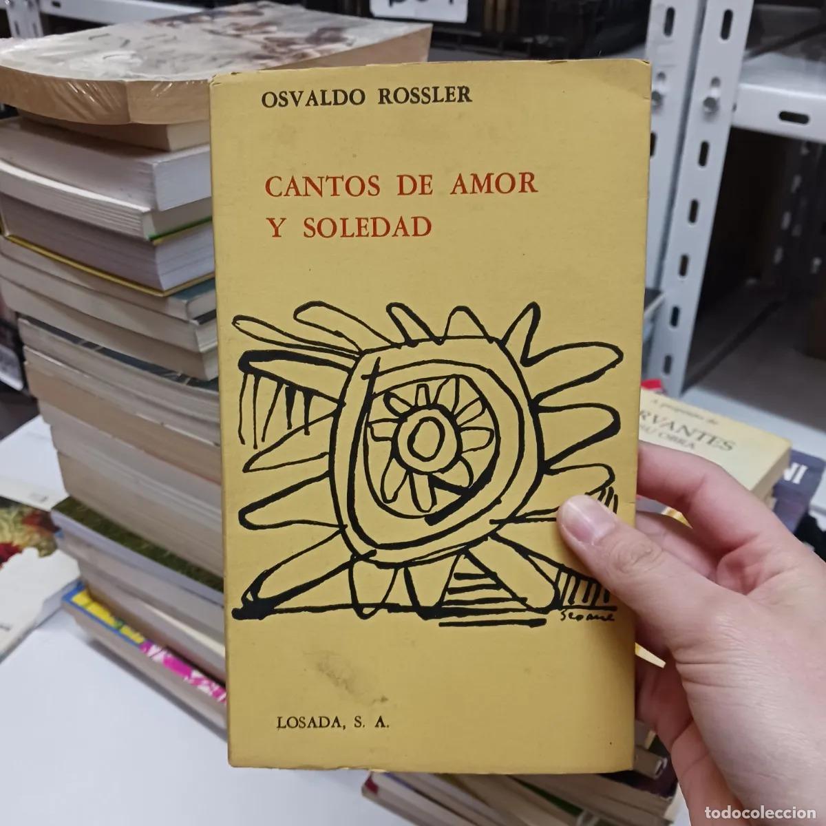 Libros: Cantos de amor y soledad - Osvaldo Rossler - Foto 1