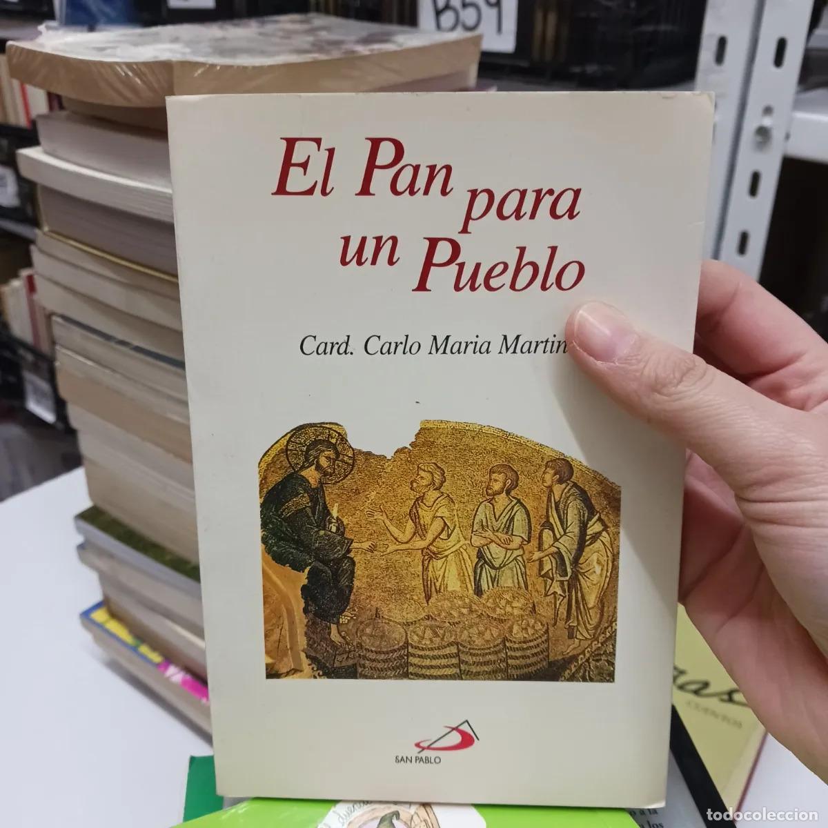 B&uuml;cher: El pan para un pueblo - Card. Carlo Maria Martini