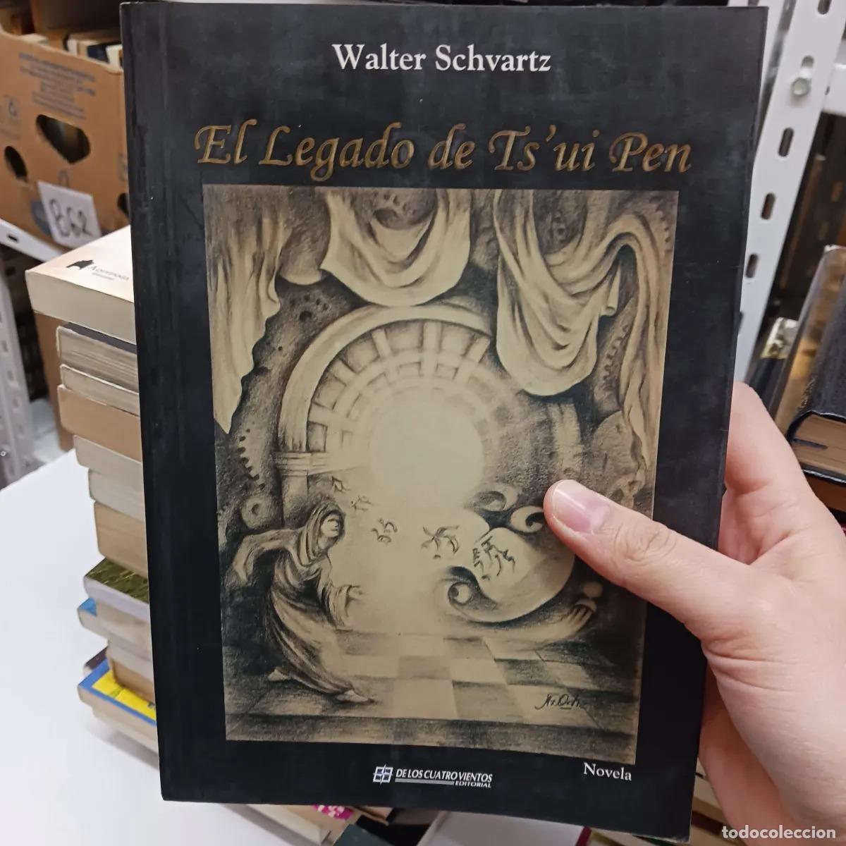 books: El legado de Ts'uis Pen - Walter Schvartz