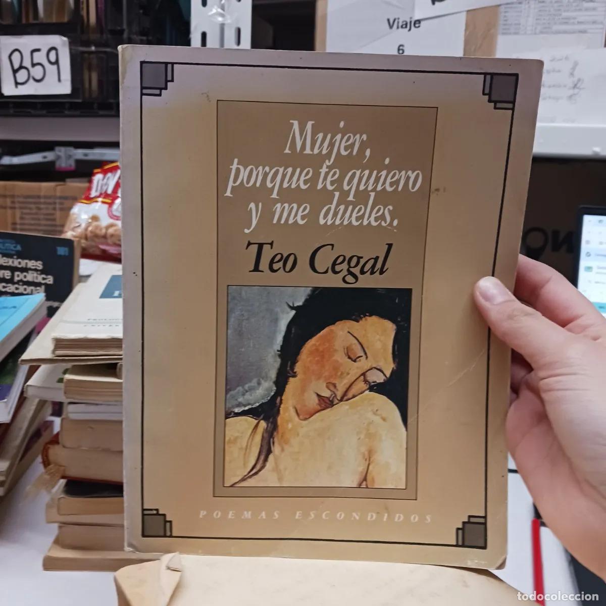 Livros em segunda m&atilde;o: Mujer, porque te quiero y me dueles - Teo Cegal