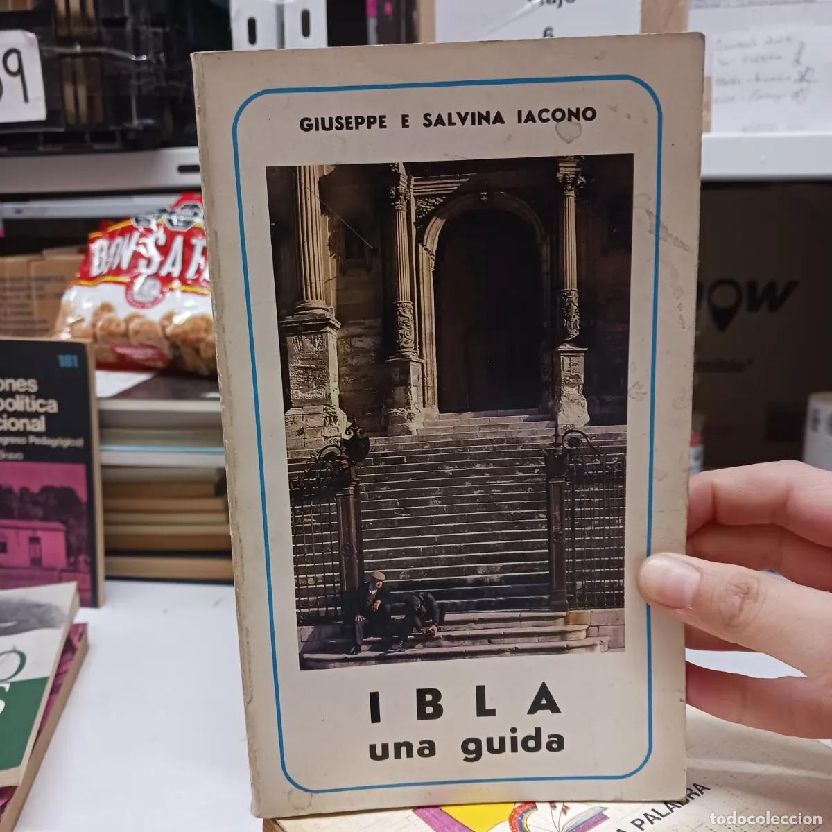 Livres: Ibla, una guida - Giuseppe e Salvina Iacono
