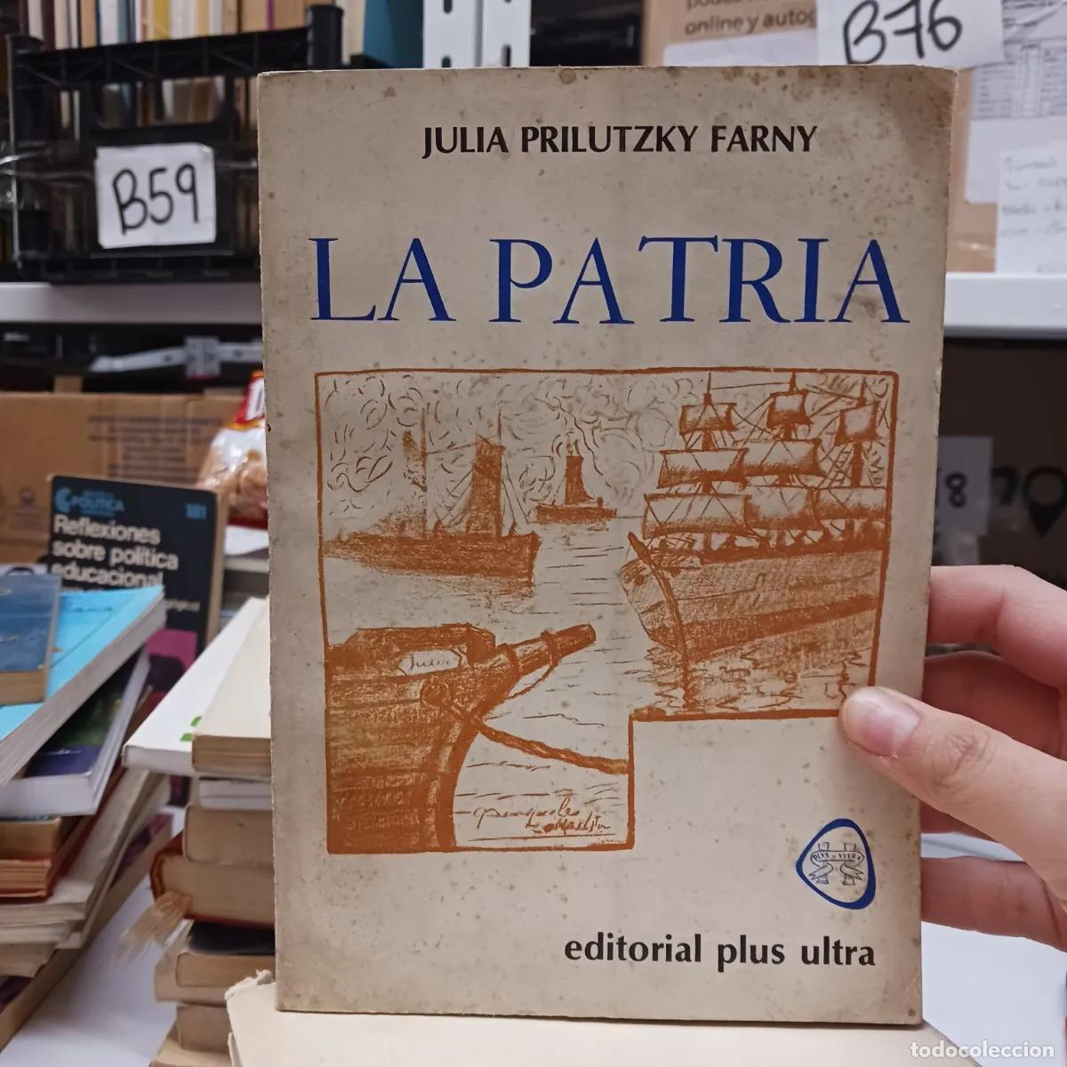 Livres: La patria - Julia Prilutzky Farny