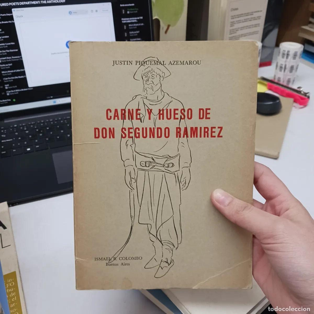 Livres: Carne y hueso de Don Segundo Ramirez - Justin Piquemal Azemarou