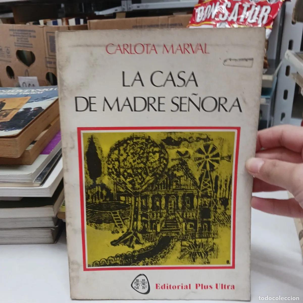 Libri di seconda mano: La casa de madre se&ntilde;ora - Carlota Marval