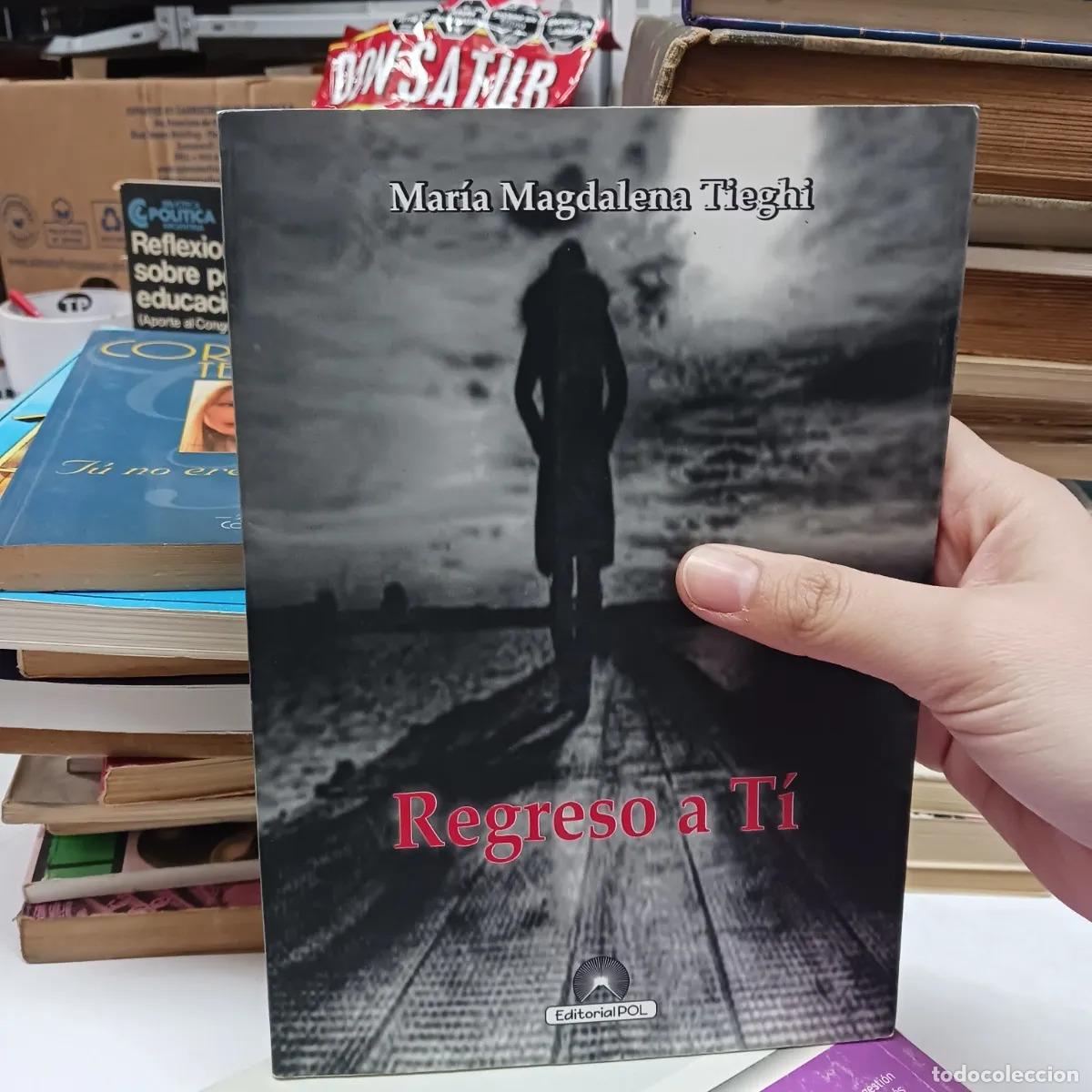B&uuml;cher: Regreso a Ti - Maria Magdalena Tieghi