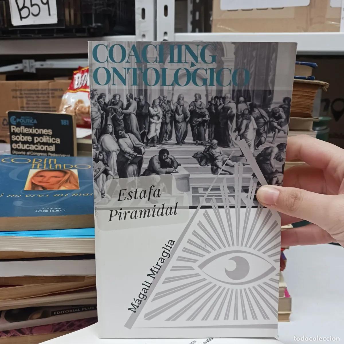 B&uuml;cher: Coaching ontologico: Estafa piramidal - Magali Miraglia