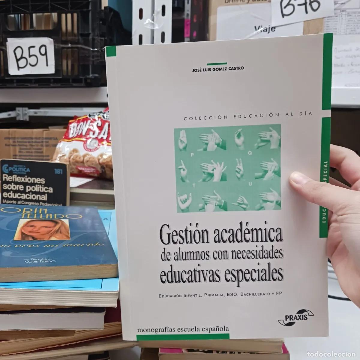 B&uuml;cher: Gestion academica de alumnos con necesidades educativas especiales - Jose Luis Gomez Castro