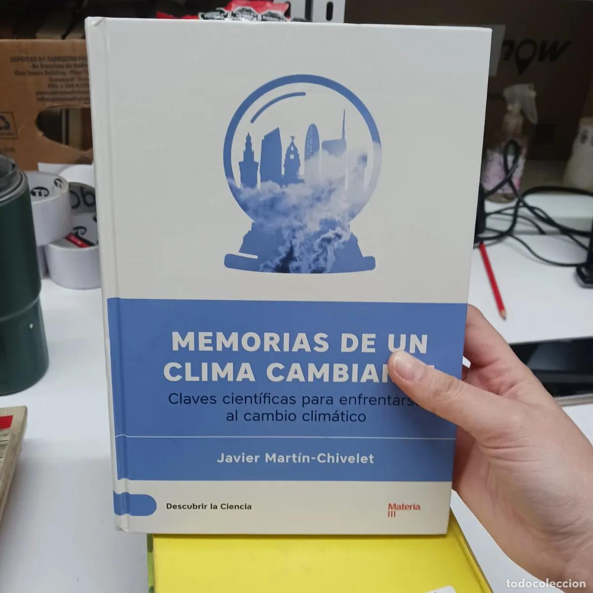 B&uuml;cher: Memorias de un clima cambiante - Javier Martin-Chivelet