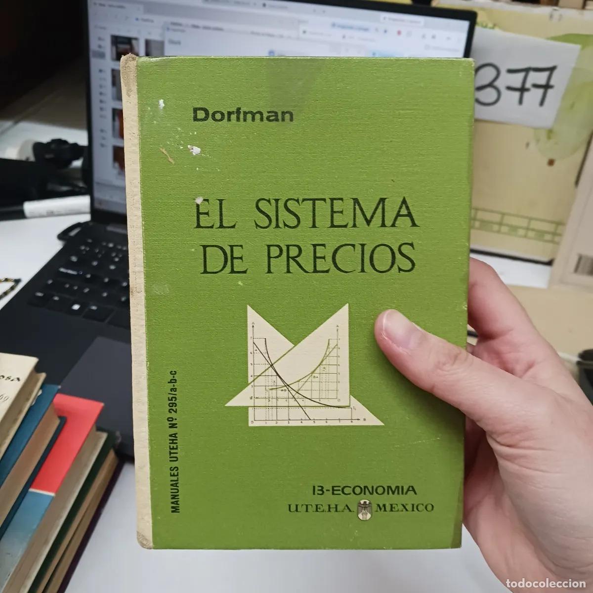 B&uuml;cher: El sistema de precios - Dorfman