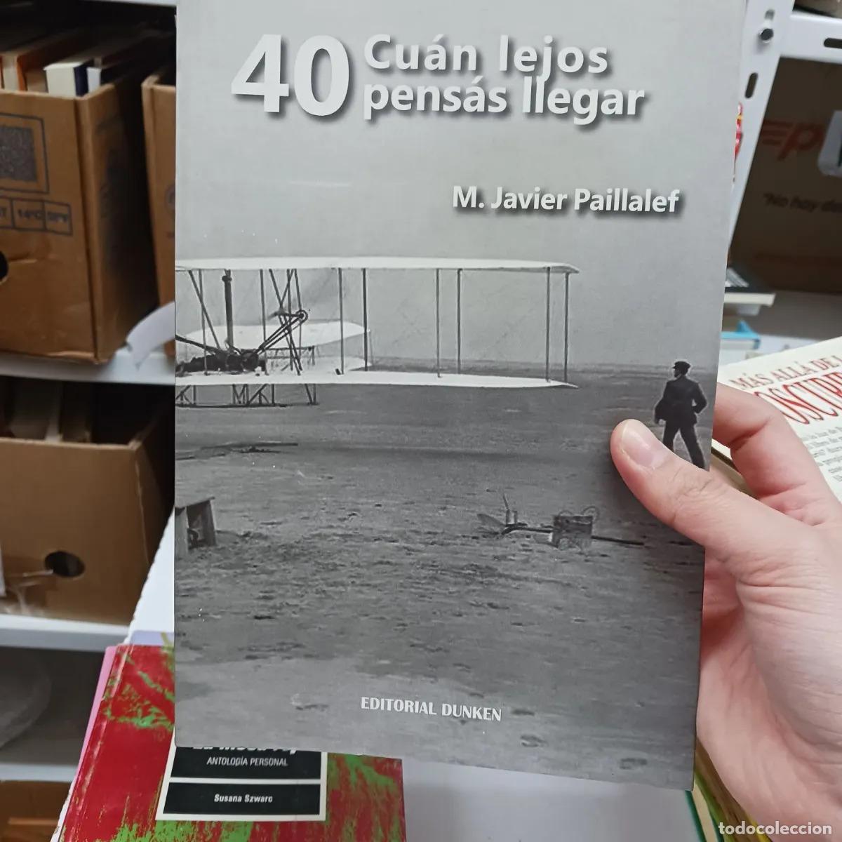 B&uuml;cher: Cuan lejos pensas llegar - M. Javier Paillalef