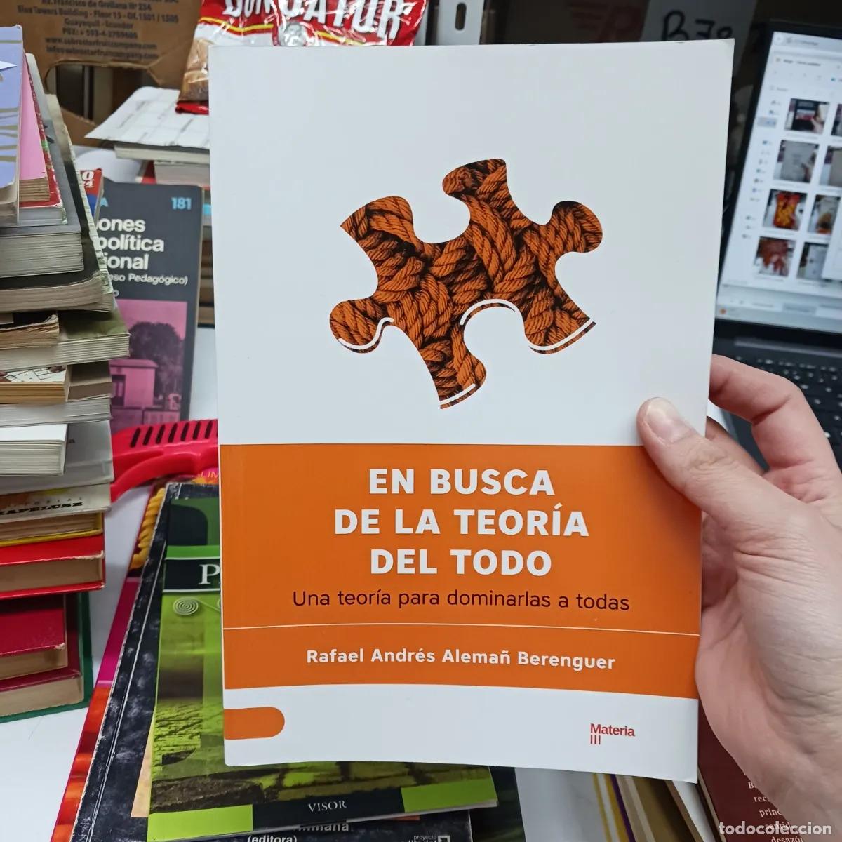 B&uuml;cher: En busca de la teoria del todo - Rafael Andres Alema&ntilde; Berenguer