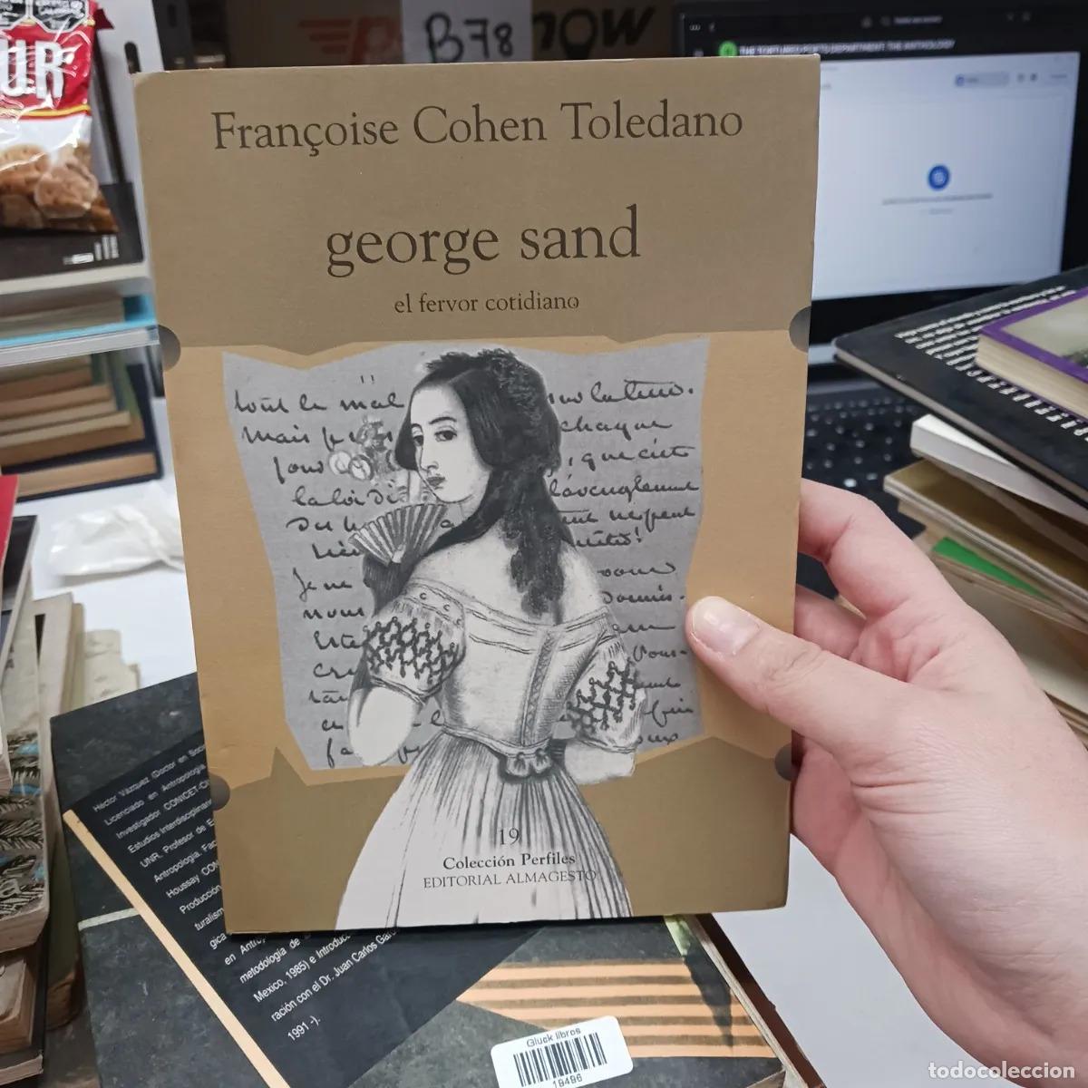 B&uuml;cher: George Sand, el fervor cotidiano - Francoise Cohen Toledano